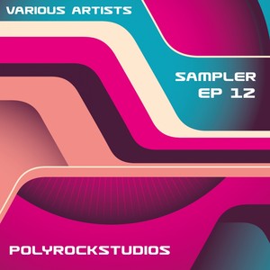 Polyrockstudios EP Sampler 12 Various Artists