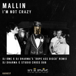 I'm Not Crazy (Remixes)