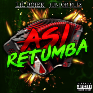 Asi Retumba (Explicit)