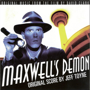 Maxwell's Demon: Original Score