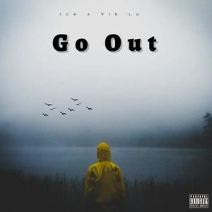 Go Out (feat. Viktor Lu)