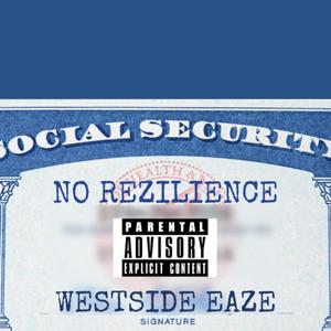 No Rezilience (Explicit)