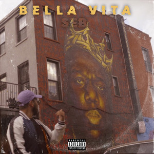 Bella Vita (Explicit)