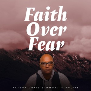 Faith over Fear