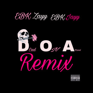 D.O.A (Remix) [Explicit]