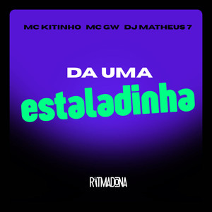 Da Uma Estaladinha (Explicit)