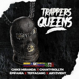 Trappers Queens (Explicit)