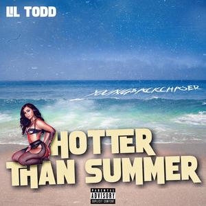 HOTTER THAN SUMMER! (Explicit)