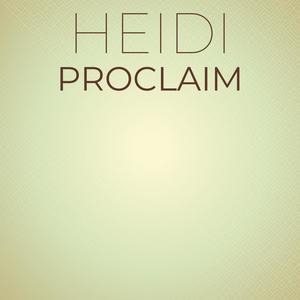 Heidi Proclaim