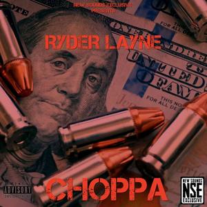Choppa (Explicit)