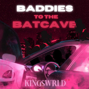 BADDIES TO THE BATCAVE
