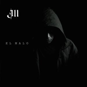 EL MALO (Explicit)