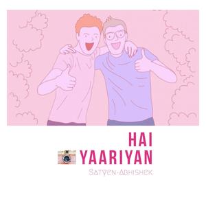 Hai Yaariyan (feat. Abhishek Raj Unni) [Original]