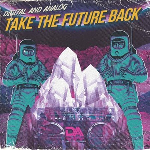 Take the Future Back (Explicit)