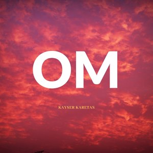 Om (Explicit)