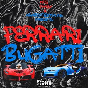 Ferrari Bugatti (Explicit)