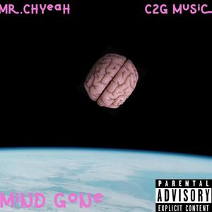 Mind Gone (Explicit)