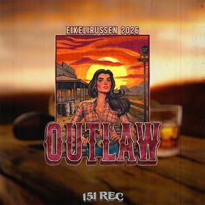 Outlaw 2026 (Eikelirussen) (Explicit)