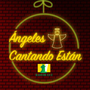Ángeles Cantando Están(Gloria In Excelsis Deo)