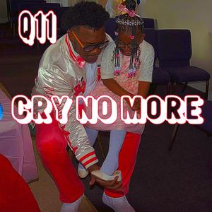 Cry No More (Explicit)