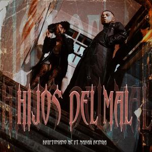 Hijos Del Mal (feat. Marah Reynha)