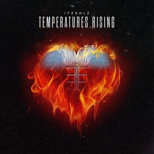 Temperatures Rising (Explicit)