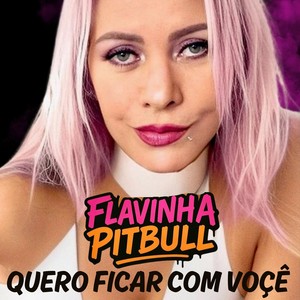 QUERO FICAR COM VOÇÊ