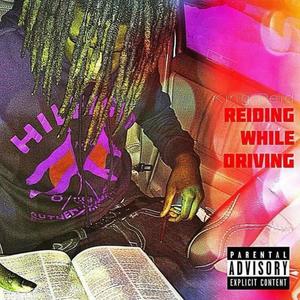 Reiding While Driving (Explicit)