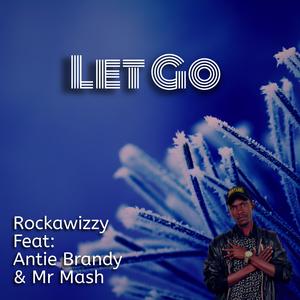 Let Go (feat. Auntie Brandy & Mr. Mash)