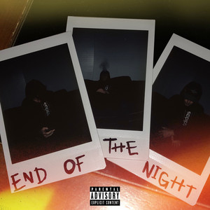 End of the Night (Explicit)