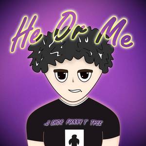 He or Me (Explicit)