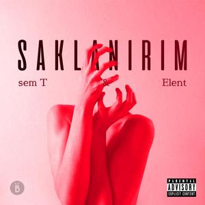 Saklanırım
