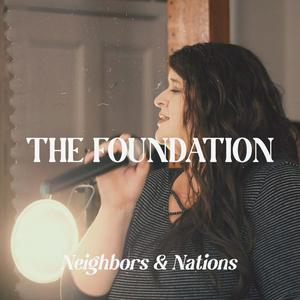 The Foundation (feat. Marlee Skinner & Josiah Palmer)