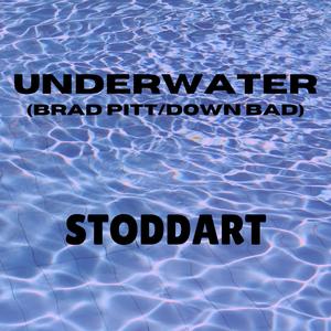 Underwater (Brad Pitt/ Down Bad) [Explicit]