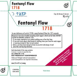 Fentanyl Flow (Explicit)