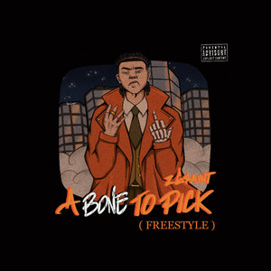 A Bone To Pick (Explicit)