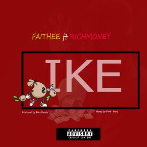 Ike(feat. Richmoney) (Explicit)