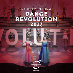 PortAventura: Dance Revolution 2017