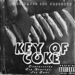 key of coke (feat. Joe babi & big general) [Explicit]