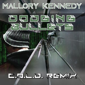 Dodging Bullets (C.O.L.D. Remix)