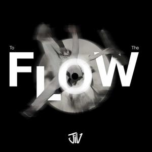 To The Flow
