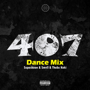 407 (Dannce Mix)