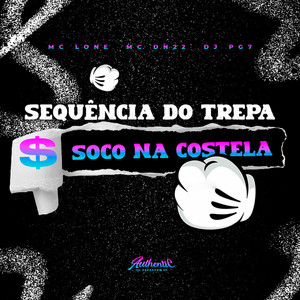 Sequência do Trepa & Soco na Costela (Explicit)