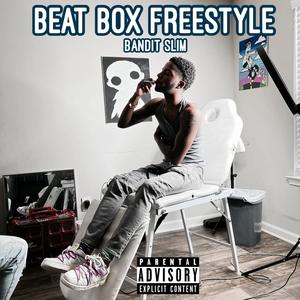 BEATBOX (Explicit)