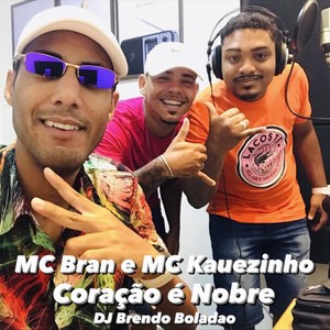 Coração É Nobre (Explicit)