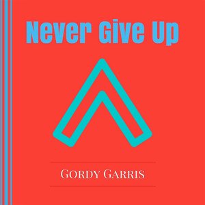 Never Give Up