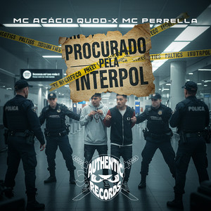 Procurado pela Interpol (Explicit)