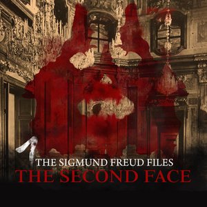 A Historical Psycho Thriller Series - The Sigmund Freud Files, Episode 1: The Second Face (Audiodrama)