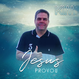 Jesus provou