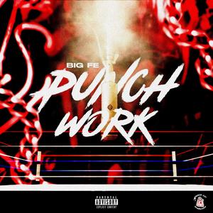 Punch Work (Explicit)